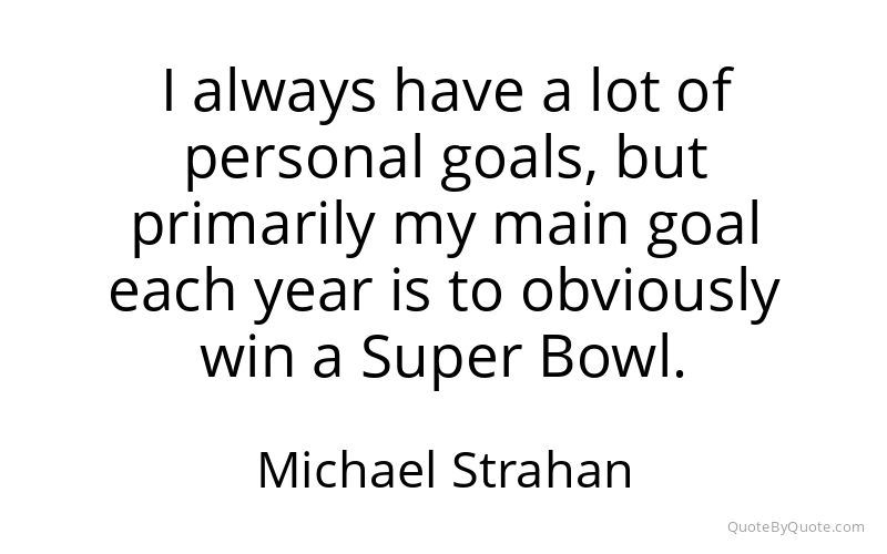 Preview image for this quote by Michael Strahan