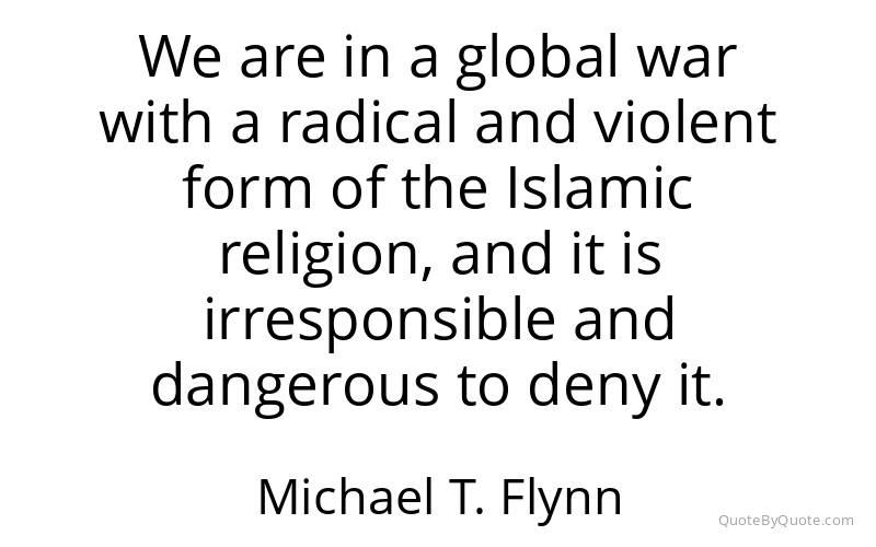 Preview image for this quote by Michael T. Flynn