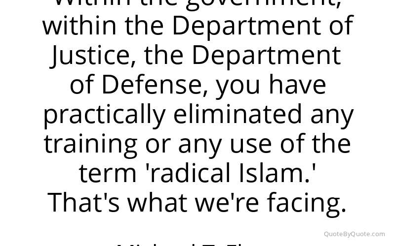 Preview image for this quote by Michael T. Flynn