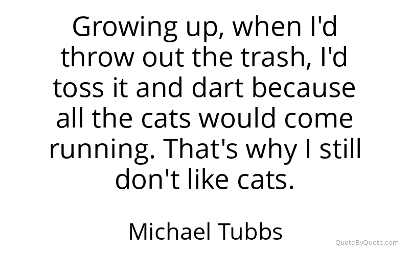 Preview image for this quote by Michael Tubbs
