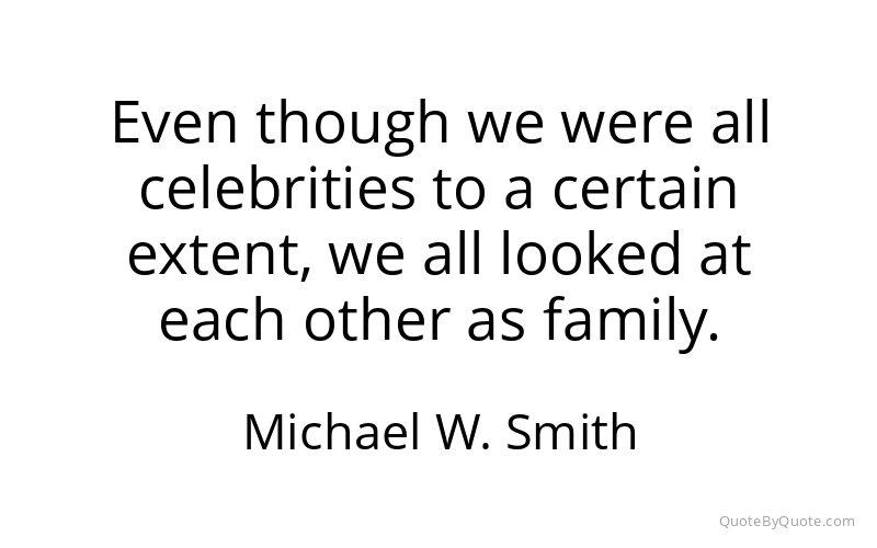 Preview image for this quote by Michael W. Smith