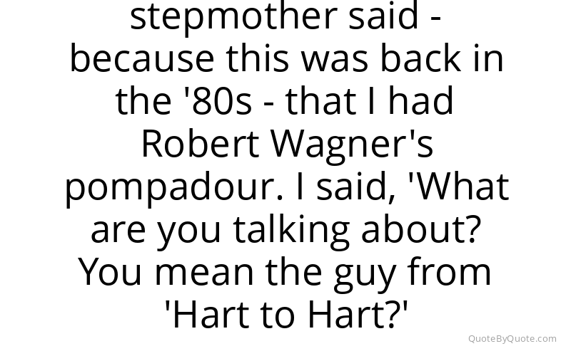 Preview image for this quote by Michael Weatherly
