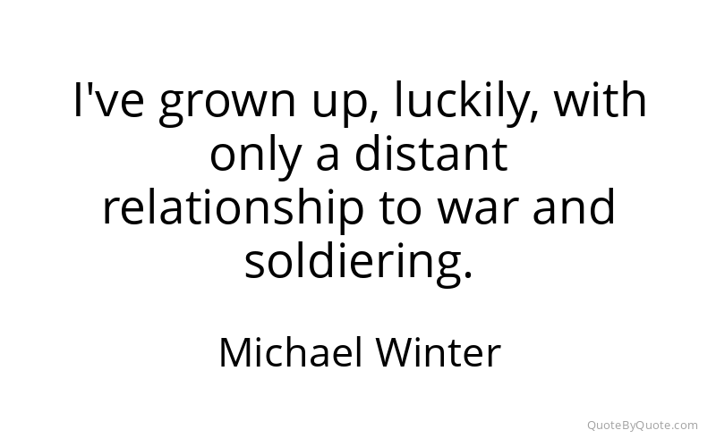 Preview image for this quote by Michael Winter