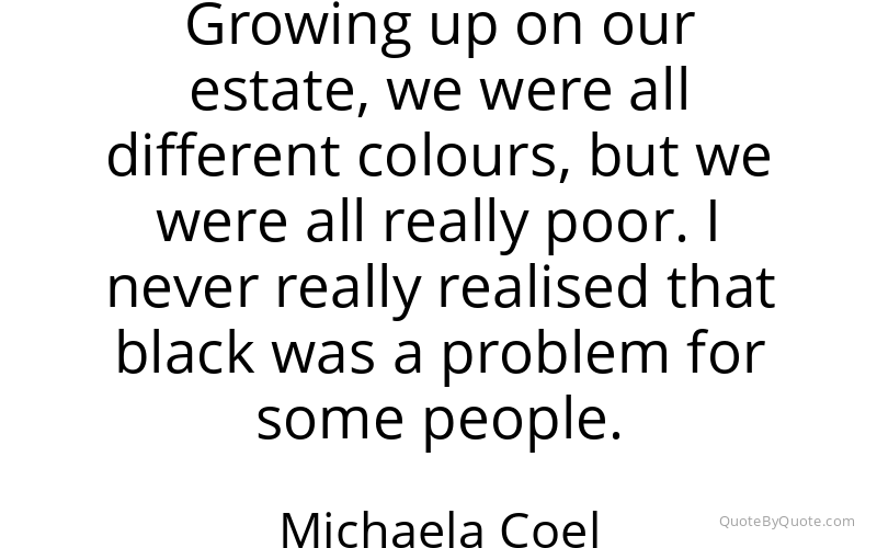 Preview image for this quote by Michaela Coel