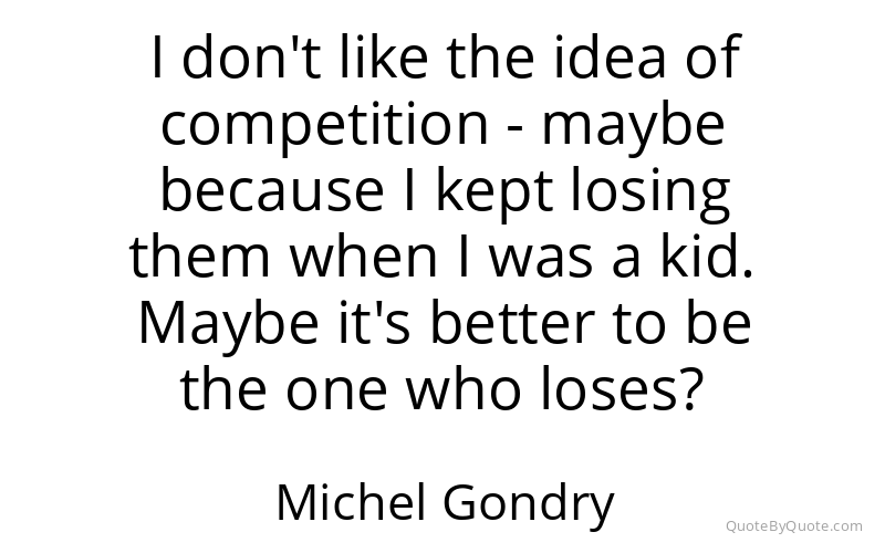 Preview image for this quote by Michel Gondry