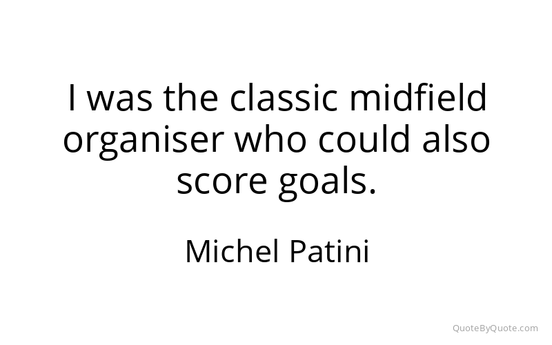 Preview image for this quote by Michel Patini