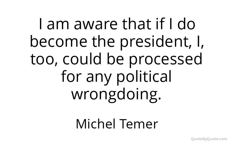 Preview image for this quote by Michel Temer