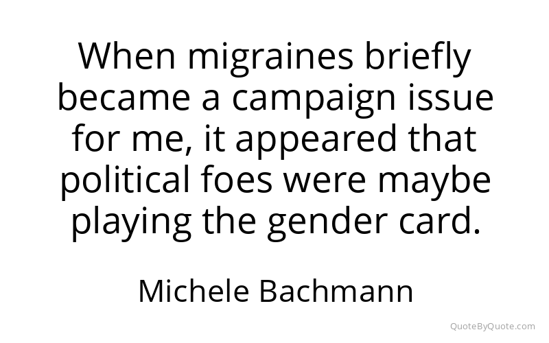 Preview image for this quote by Michele Bachmann