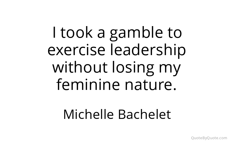 Preview image for this quote by Michelle Bachelet