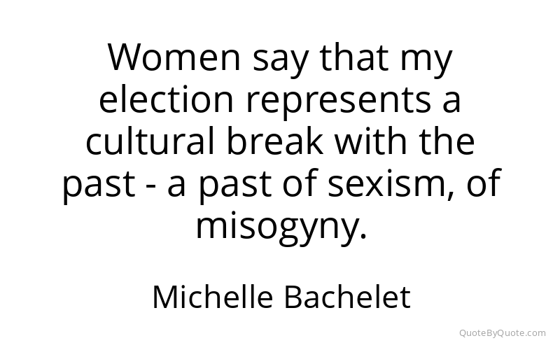 Preview image for this quote by Michelle Bachelet