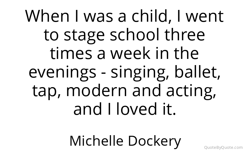 Preview image for this quote by Michelle Dockery