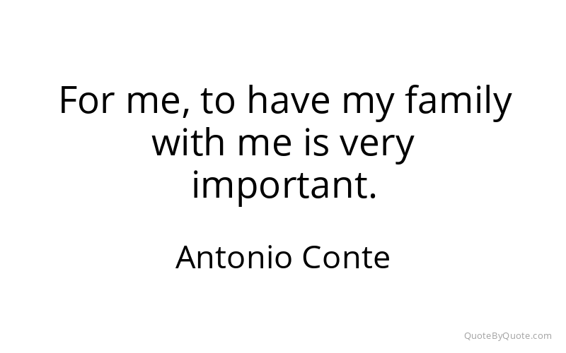 Preview image for this quote by Antonio Conte
