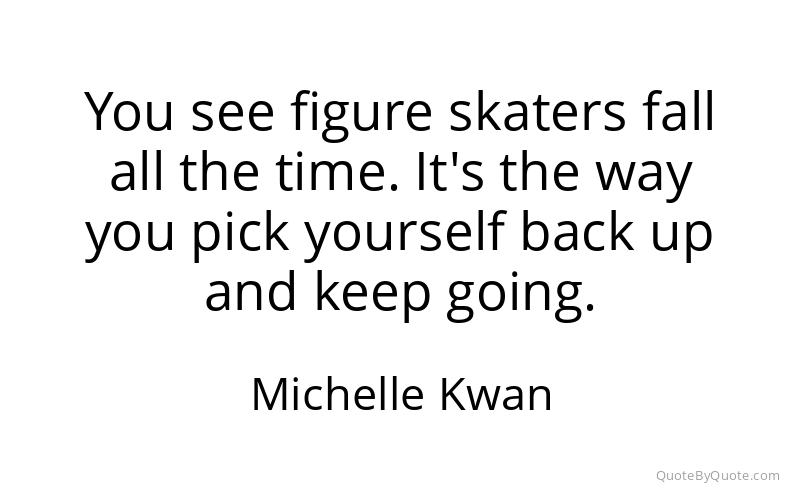Preview image for this quote by Michelle Kwan