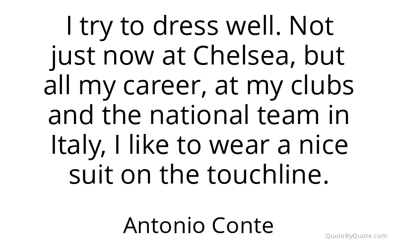 Preview image for this quote by Antonio Conte