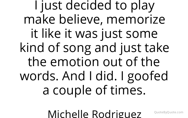 Preview image for this quote by Michelle Rodriguez