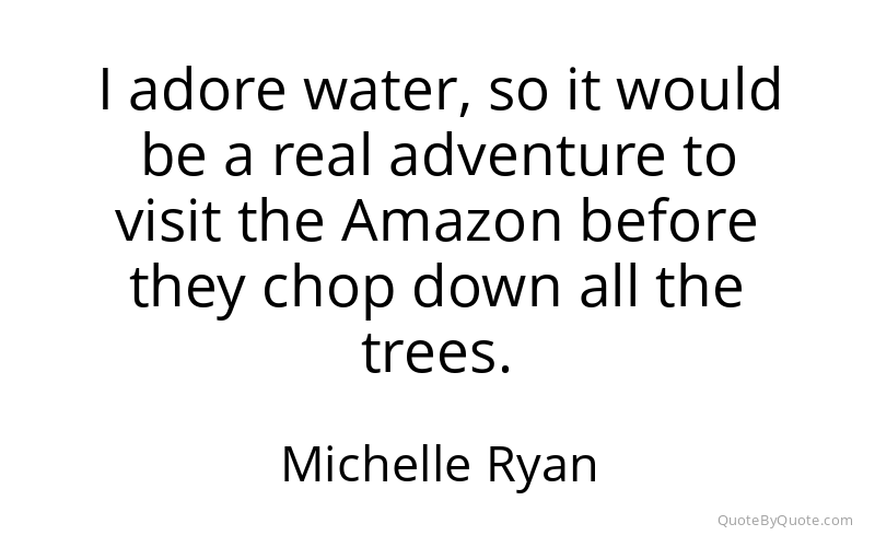Preview image for this quote by Michelle Ryan