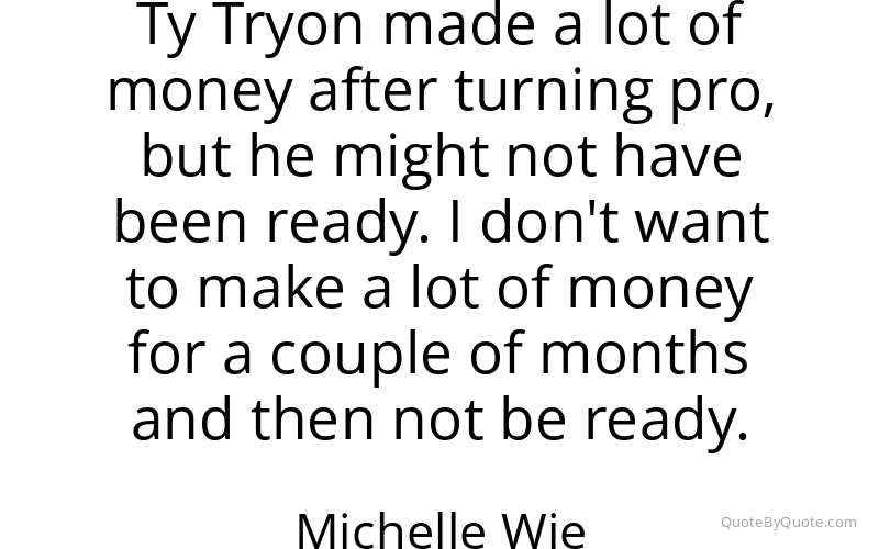 Preview image for this quote by Michelle Wie