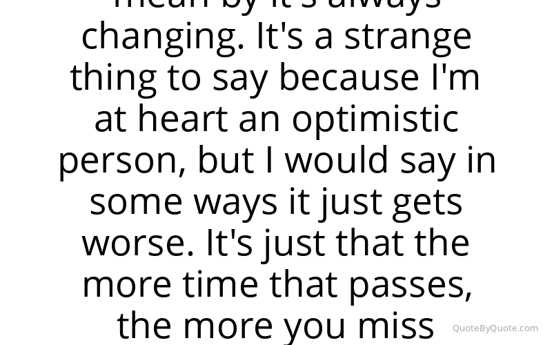 Preview image for this quote by Michelle Williams