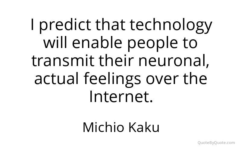 Preview image for this quote by Michio Kaku