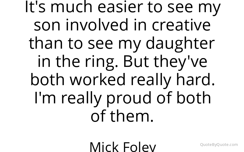 Preview image for this quote by Mick Foley