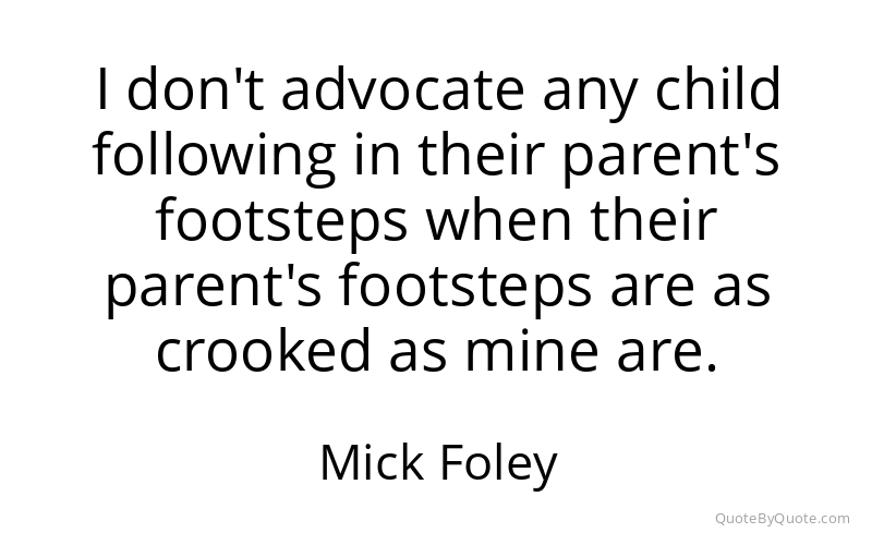 Preview image for this quote by Mick Foley