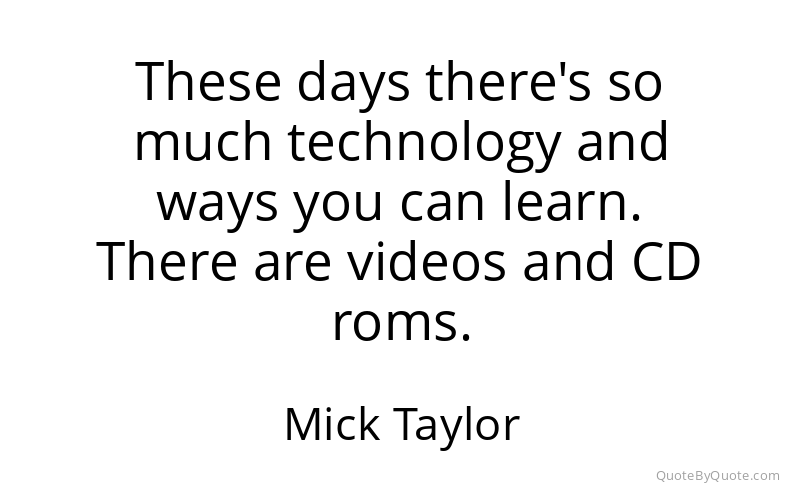 Preview image for this quote by Mick Taylor