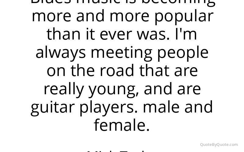 Preview image for this quote by Mick Taylor
