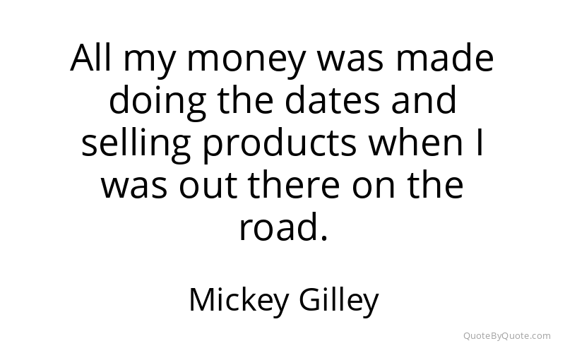 Preview image for this quote by Mickey Gilley