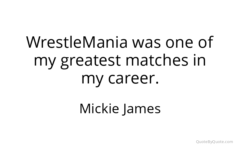 Preview image for this quote by Mickie James
