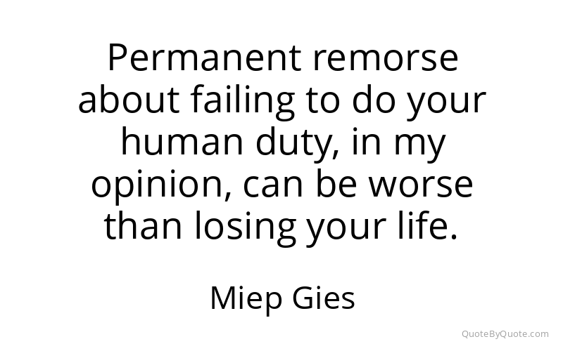 Preview image for this quote by Miep Gies