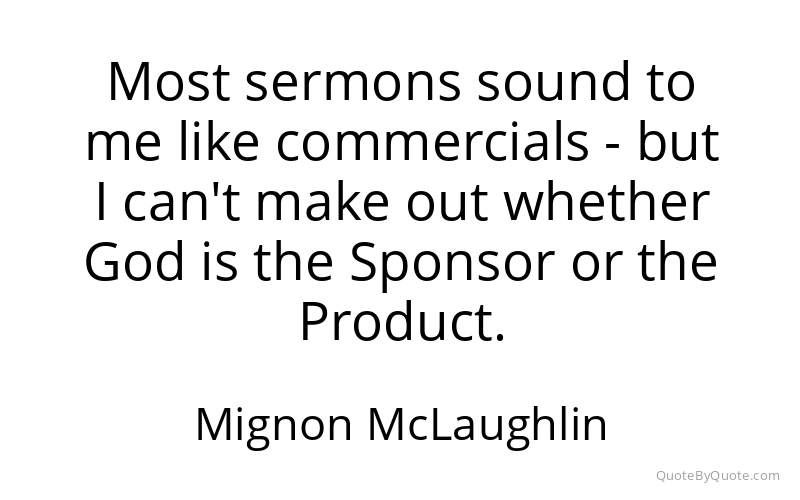 Preview image for this quote by Mignon McLaughlin