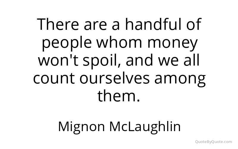 Preview image for this quote by Mignon McLaughlin