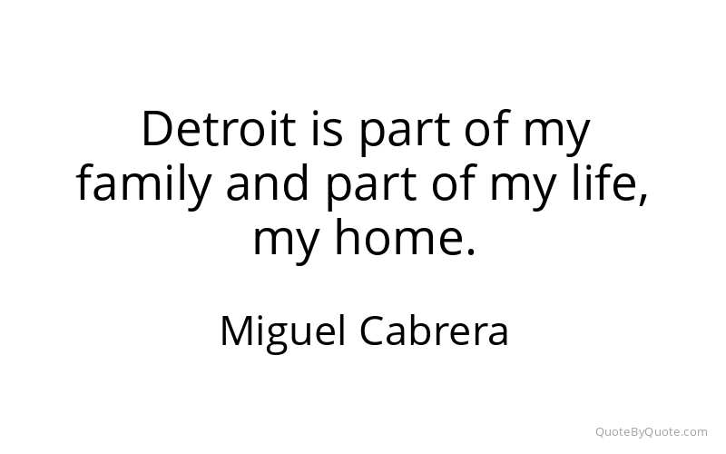 Preview image for this quote by Miguel Cabrera