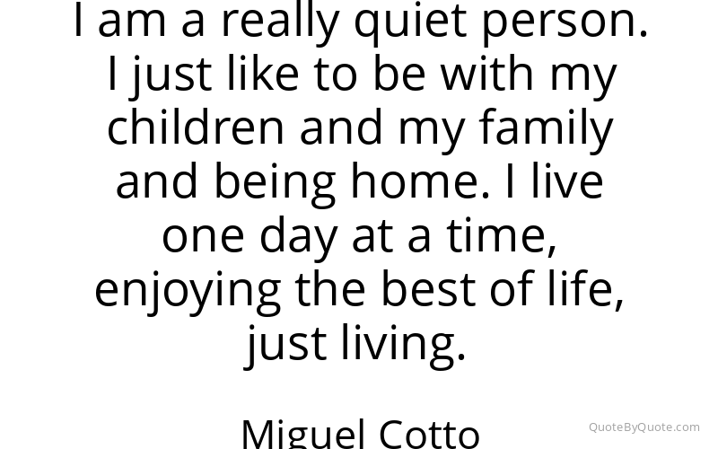 Preview image for this quote by Miguel Cotto