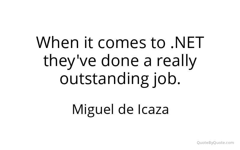 Preview image for this quote by Miguel de Icaza