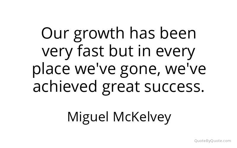Preview image for this quote by Miguel McKelvey