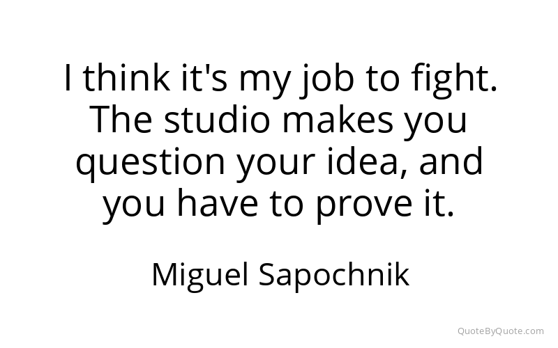 Preview image for this quote by Miguel Sapochnik