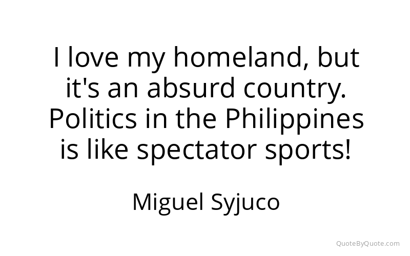 Preview image for this quote by Miguel Syjuco