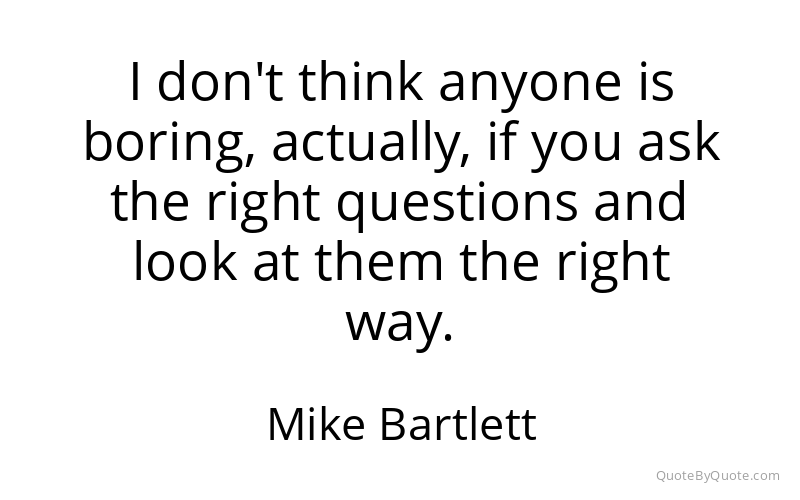 Preview image for this quote by Mike Bartlett