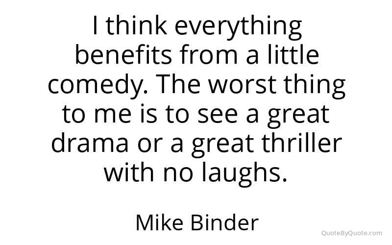 Preview image for this quote by Mike Binder