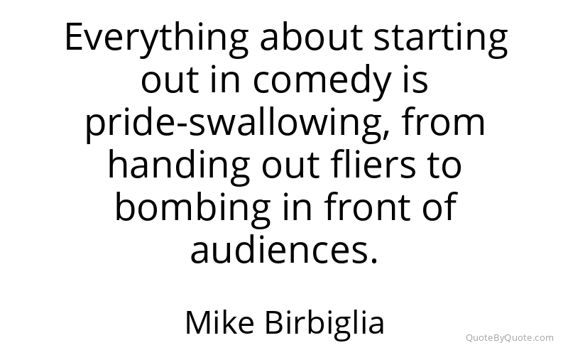 Preview image for this quote by Mike Birbiglia
