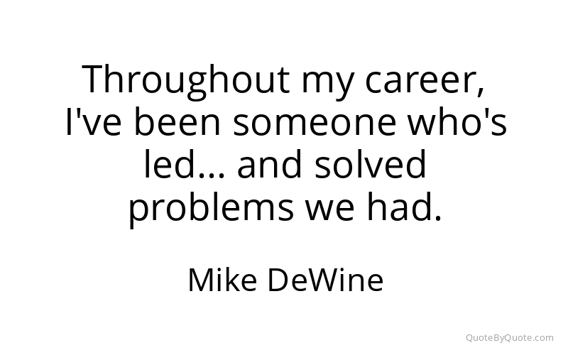 Preview image for this quote by Mike DeWine