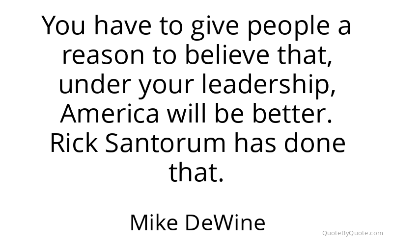Preview image for this quote by Mike DeWine