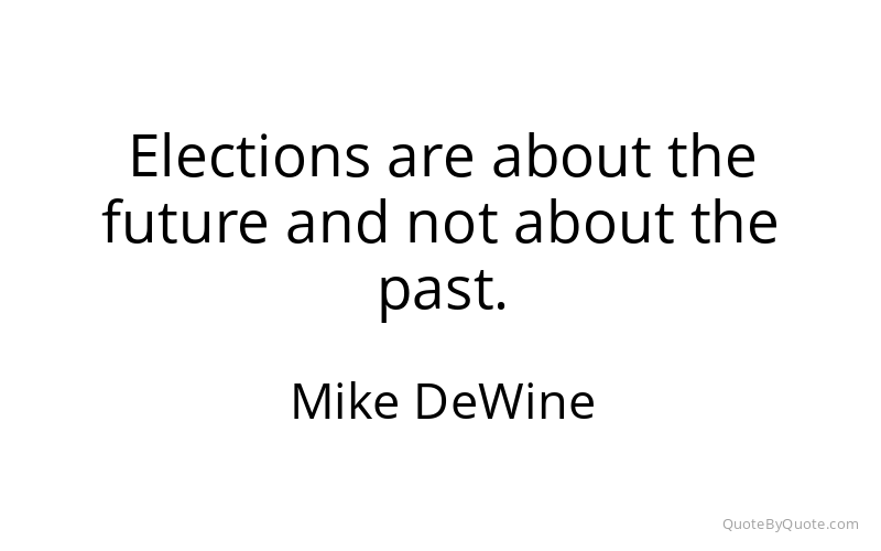 Preview image for this quote by Mike DeWine