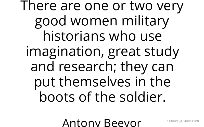 Preview image for this quote by Antony Beevor