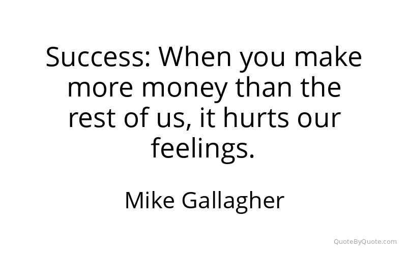 Preview image for this quote by Mike Gallagher