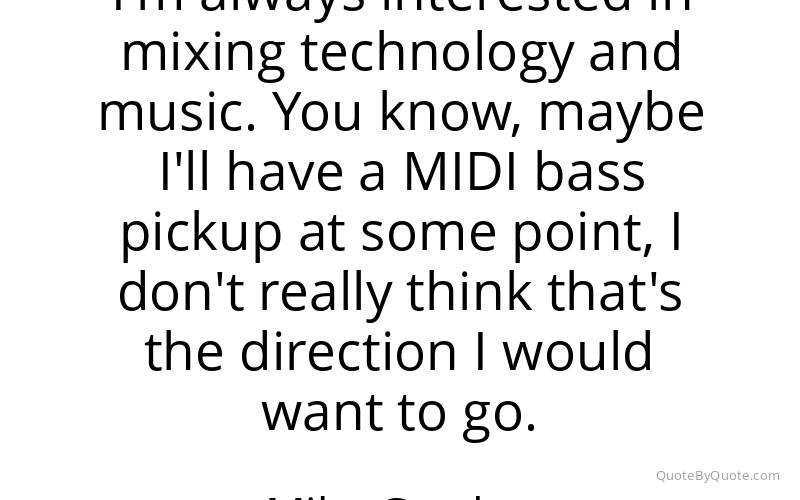 Preview image for this quote by Mike Gordon