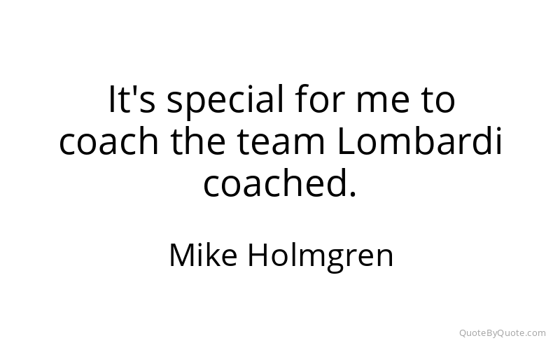 Preview image for this quote by Mike Holmgren
