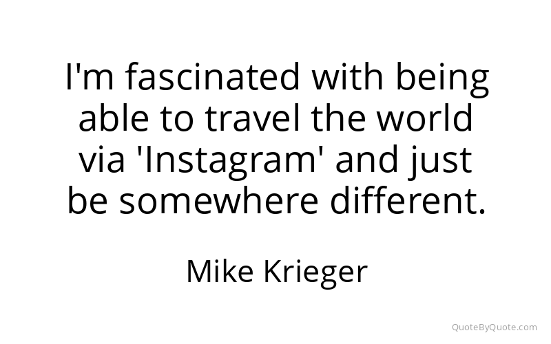 Preview image for this quote by Mike Krieger