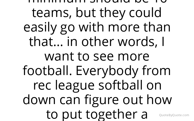 Preview image for this quote by Mike Leach